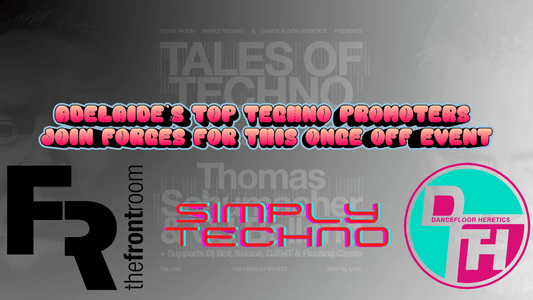 Adelaide's Top 3 Techno Promoters Join Forces for this Once Off Event